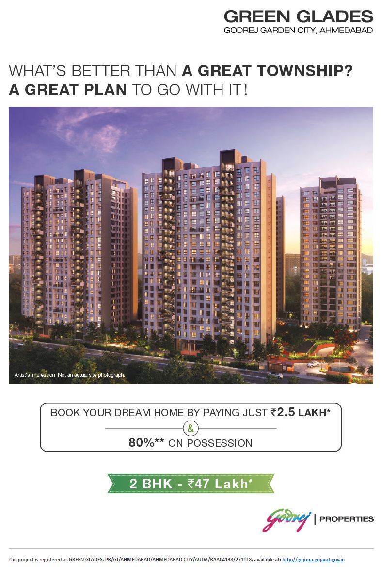 Book you dream home by paying just Rs 2.5 lakh at Godrej Green Glades in Ahmedabad
